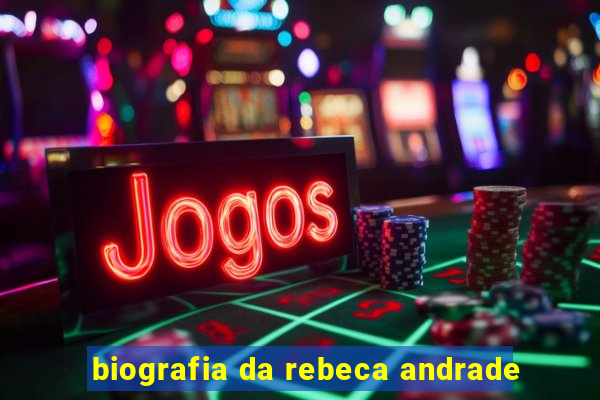 biografia da rebeca andrade